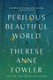 "Perilous Beautiful World", Therese Anne Fowler. Zitat von Kristin Hannah. Silhouette im Wald, goldene Sternenmuster., Buch