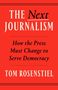 Tom Rosenstiel: The Next Journalism, Buch