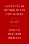 New Yorker Magazine Inc: A Century of Fiction in the New Yorker, Buch