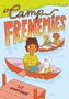 Liz Montague: Camp Frenemies, Buch