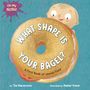 The Macaroons: Oh My Nosh!: What Shape Is Your Bagel?, Buch, Buch