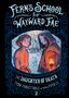 Fern Forgettable: The Daughter of Death, Buch