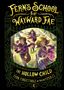 „Fern's School for Wayward Fae“ und „The Hollow Child“. Drei Personen mit magischen Energien im Wald, verziert mit floralen Mustern.