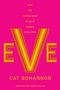 Cat Bohannon: Eve (Adapted for Young Adults), Buch