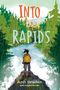 Ann Braden: Into the Rapids, Buch