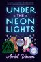 Arriel Vinson: Under the Neon Lights, Buch