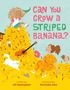 "CAN YOU GROW A STRIPED BANANA?" Zwei Personen auf vielen Bananen, eine hält eine gestreifte Banane hoch.