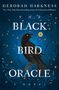 Deborah Harkness: The Black Bird Oracle, Buch