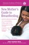 American Academy Of Pediatrics: The American Academy of Pediatrics New Mother's Guide to Breastfeeding (Revised Edition), Buch