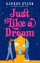 „Just Like a Dream“, „A Novel“. Zwei Figuren öffnen einen Vorhang zu einer Stadt, umgeben von Sternenhimmel.