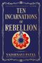 Vaishnavi Patel: Ten Incarnations of Rebellion, Buch