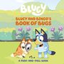 Sarah Jospitre: Bluey and Bingo's Book of Bugs, Buch