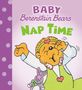 Mike Berenstain: Nap Time (Baby Berenstain Bears), Buch