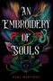 Ruby Martinez: An Embroidery of Souls, Buch