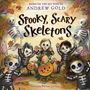 Andrew Gold: Spooky, Scary Skeletons, Buch