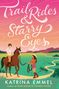 Katrina Emmel: Trail Rides and Starry Eyes, Buch