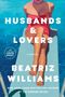 „HUSBANDS & LOVERS“, „A Novel“, „Beatriz Williams“. Eine Frau in Rot sitzt auf einem Sprungbrett über blauem Wasser.