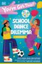 Dk: You've Got This! School Dance Dilemma, Buch