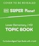 Dk: DK Super Planet Global Gardens, Buch