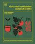 Huw Richards: Guía del Horticultor Autosuficiente (the Self-Sufficient Garden), Buch, Buch