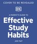 Dk: A Parent's Guide to Effective Study Habits, Buch