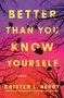 "Better Than You Know Yourself" in gelb. Autor: Kristen L. Berry. Hintergrund: Sonnenuntergang mit Silhouetten von Ästen., Buch