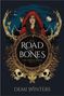 Demi Winters: The Road of Bones, Buch