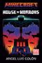 Angel Luis Colón: Minecraft: House of Horrors, Buch