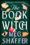 Meg Shaffer: The Book Witch, Buch