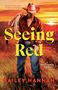 Bailey Hannah: Seeing Red, Buch