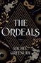 Text: "THE ORDEALS", "A Novel", "RACHEL GREENLAW". Goldene geometrische Muster und florale, dekorative Elemente auf schwarzem Hintergrund., Buch