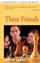 Myron Levoy: Three Friends, Buch