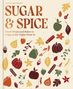 "Sugar & Spice" in großen Buchstaben. Darunter: Süße Leckereien für gemütliche Abende. Illustrationen von Blättern und Früchten., Buch