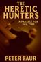 Peter Faur: The Heretic Hunters, Buch