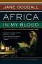 Jane Goodall: Africa in My Blood, Buch