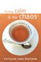 Kathleen Long Bostrom: Finding Calm in the Chaos, Buch