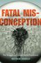 Matthew Connelly: Fatal Misconception, Buch