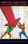 Philip T Hoffman: Surviving Large Losses, Buch