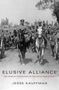 Jesse Kauffman: Elusive Alliance, Buch