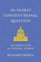 Richard Primus: The Oldest Constitutional Question, Buch