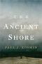 Paul J Kosmin: The Ancient Shore, Buch