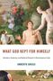 Umberto Grassi: What God Kept for Himself, Buch, Buch