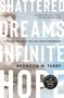 „Shattered Dreams, Infinite Hope: A Tragic Vision of the Civil Rights Movement“ von Brandon M. Terry. Im Hintergrund eine Statue.