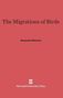 Alexander Wetmore: The Migrations of Birds, Buch