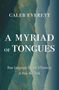 Caleb Everett: A Myriad of Tongues, Buch
