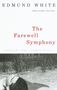 Edmund White: The Farewell Symphony, Buch