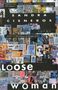 Sandra Cisneros: Loose Woman, Buch