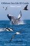 Steve N G Howell: Offshore Sea Life Id Guide, Buch