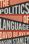 David Beaver: The Politics of Language, Buch