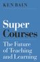 Ken Bain: Super Courses, Buch